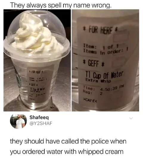They Always Spell My Name Wrong