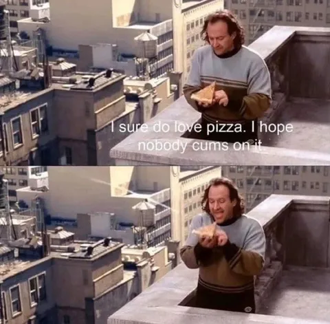 Nobody Cums on the Pizza