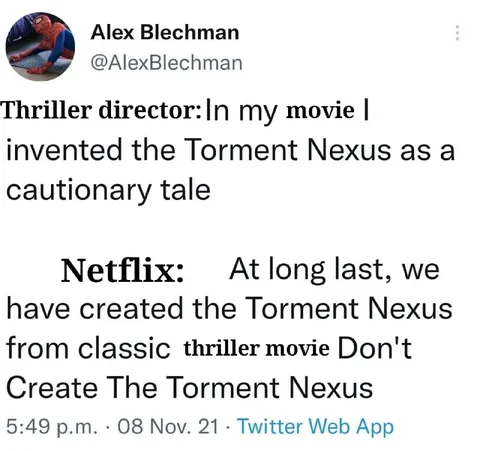 Netflix Creates the Torment Nexus