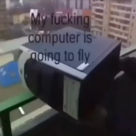 My Computer Is Going to Fly