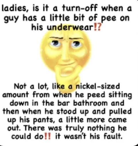 Nickel-Sized Pee Excuse