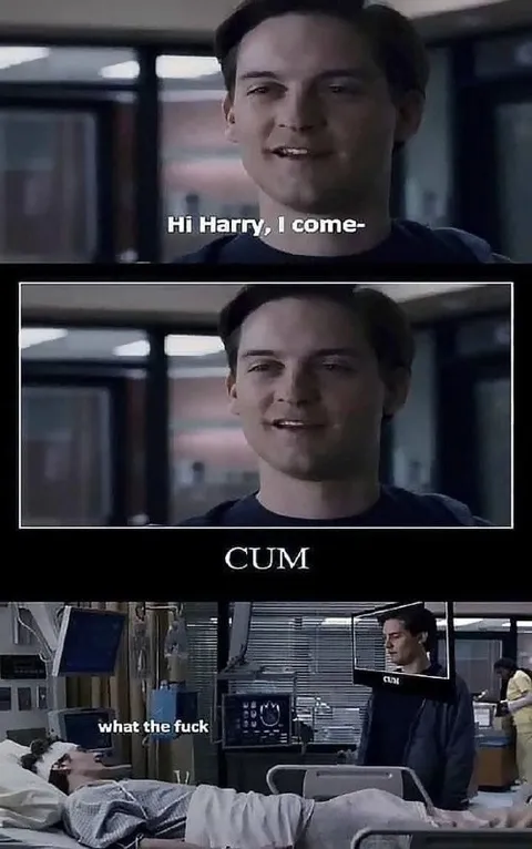 Hi Harry I Come CUM