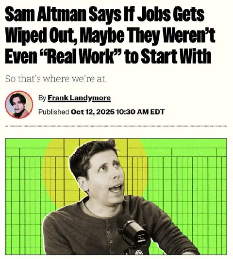 Sam Altman Redefines Real Work