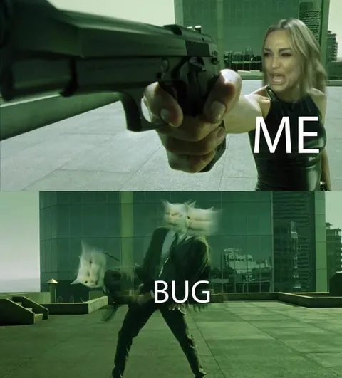 Me Versus a Bug