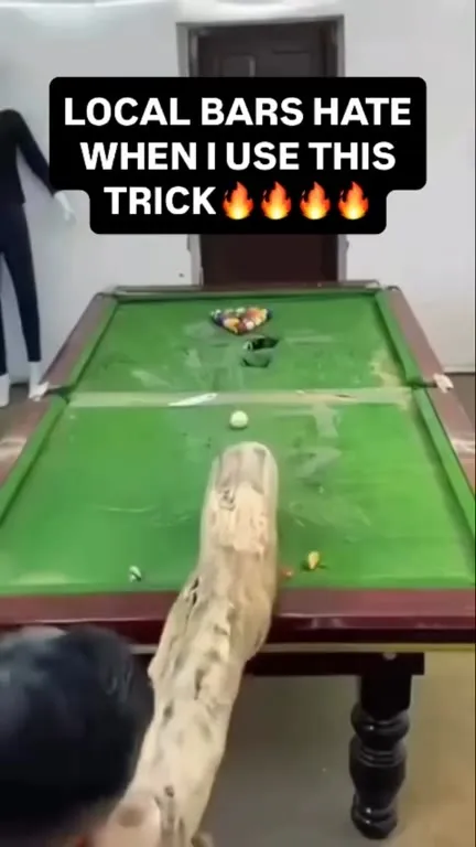 Pool Table Log Trick