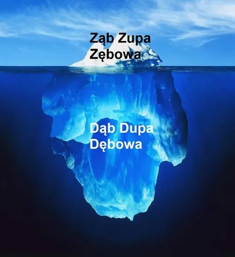 Ząb Zupa Zębowa Dąb Dupa Dębowa