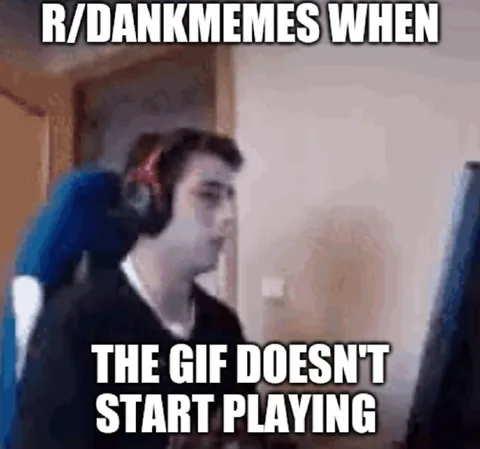 When the GIF Won’t Play