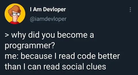 Programmer Can't Read Social Cues