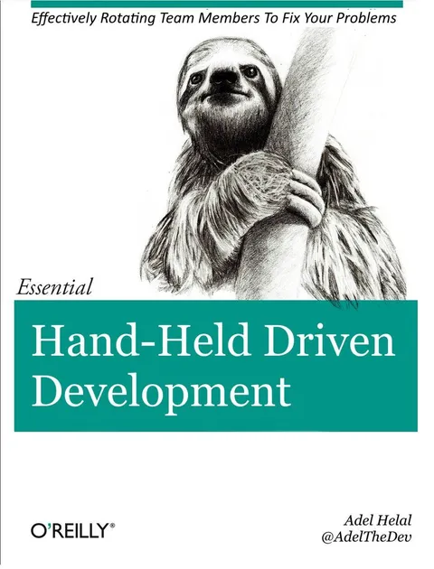 Hand-Held Driven Development Sloth