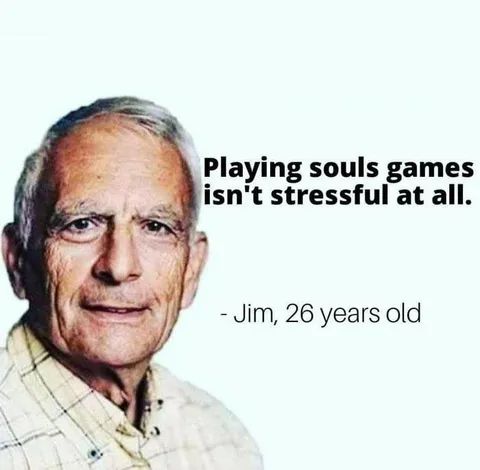 Playing Souls Games Isn’t Stressful