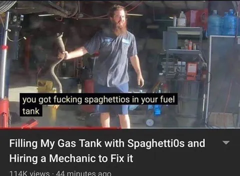 SpaghettiOs in the Fuel Tank