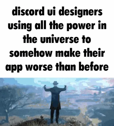 Discord Designers Make It Worse
