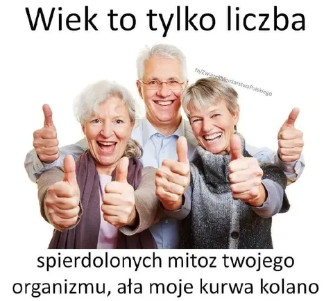 Wiek to tylko liczba