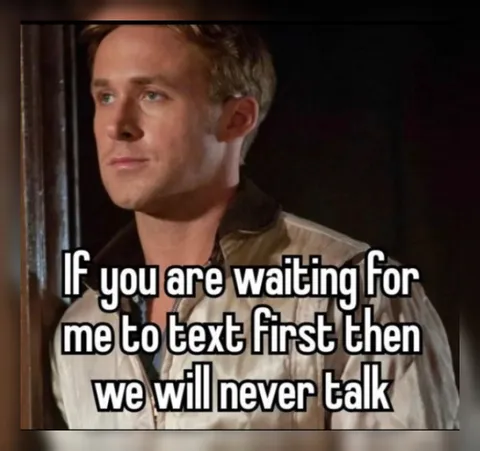 Waiting for Me to Text First