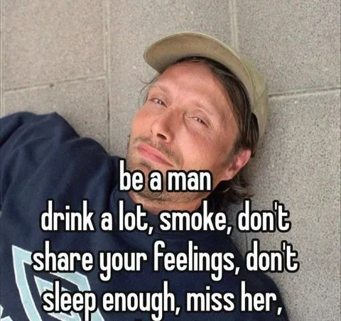 Be a Man and Miss Her