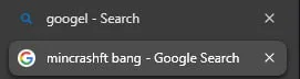 Mincrashft Bang Search
