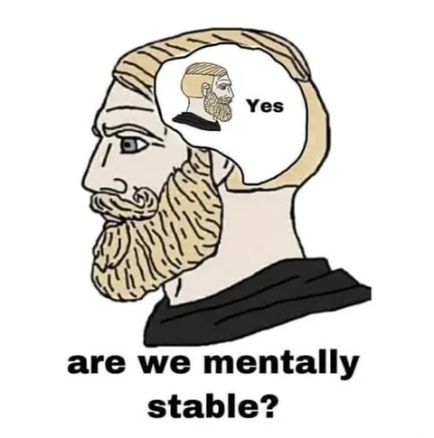 Are We Mentally Stable?