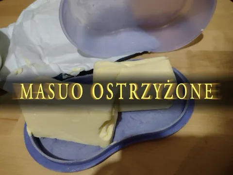 Masło ostrzyżone