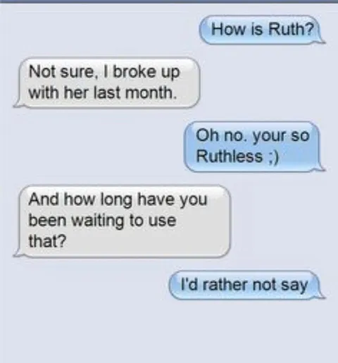 Ruthless Breakup Pun