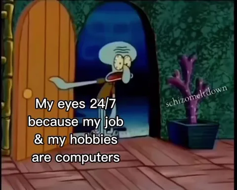 My Eyes Are Computers 24/7