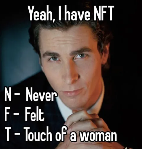 Yeah, I Have NFT