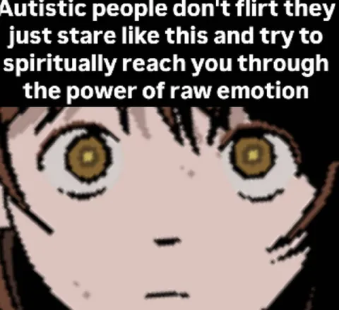 Autistic People Don't Flirt