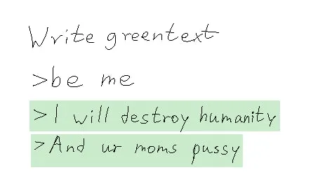 AI Greentext Destroys Humanity