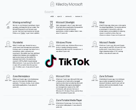 Killed by Microsoft TikTok