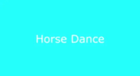 Horse Dance Number Two