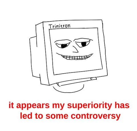 My Superiority Caused Controversy