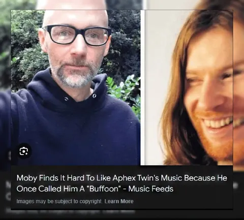 Moby Calls Aphex Twin a Buffoon