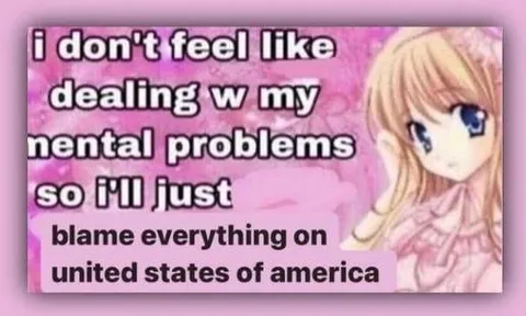 Blame Everything on America