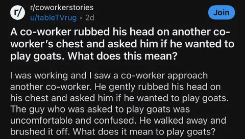 What Does It Mean to Play Goats?