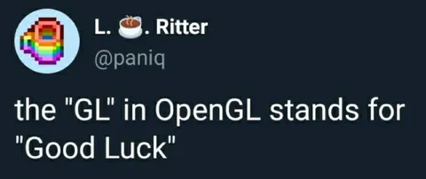 OpenGL Good Luck Joke