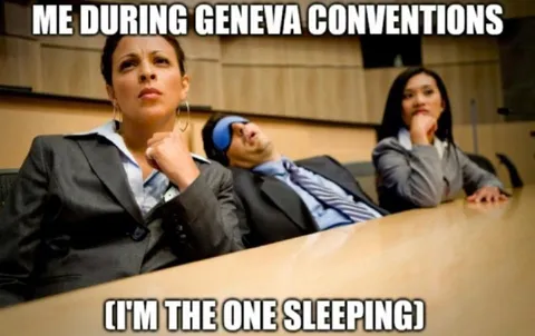 Me During Geneva Conventions