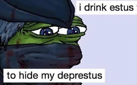 Pepe Drinks Estus to Hide Depression