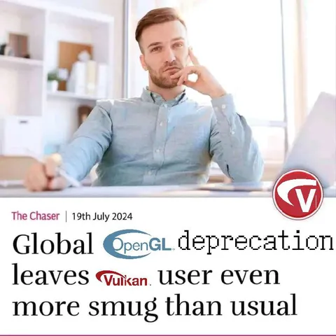OpenGL Deprecation Makes Vulkan Users Smug