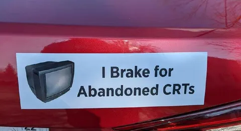 I Brake for Abandoned CRTs