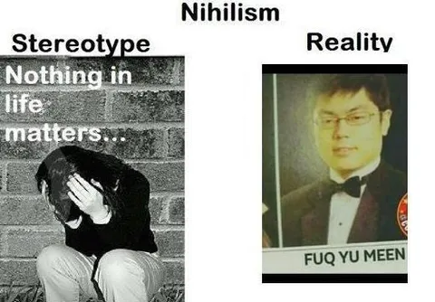 Nihilism Stereotype Versus Reality