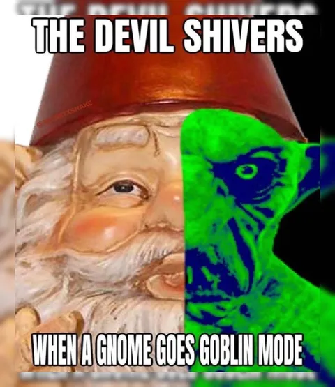 The Devil Shivers Gnome Goblin