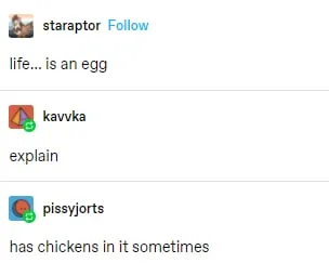Life Is an Egg
