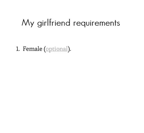 My girlfriend requirements joke