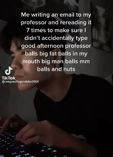 Accidentally Typing Balls in an Email