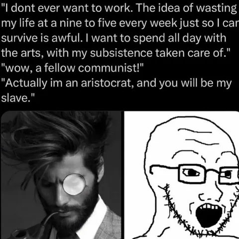 Aristocrat Pretending to Be Communist