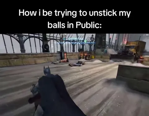 Batman Unsticks His Balls in Public