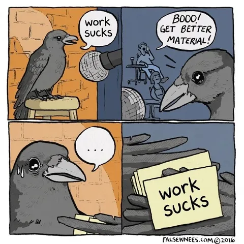 Crow Work Sucks Joke