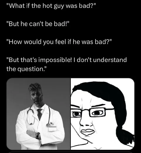 What If the Hot Guy Was Bad?