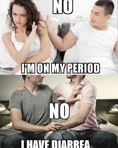 Period and Diarrhea Excuses