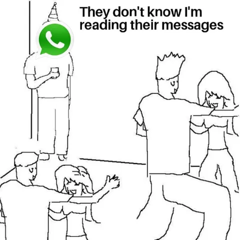 They Don't Know I'm Reading Messages