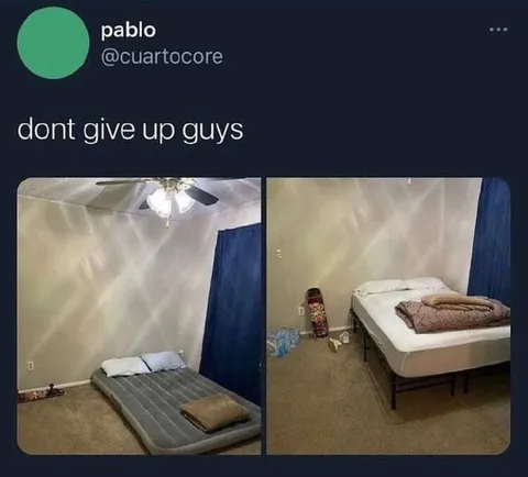 dont give up guys